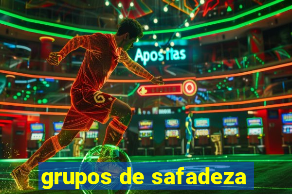 grupos de safadeza
